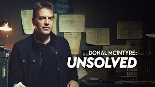 Donal MacIntyre Megoldatlan ügyek S01E04 [upl. by Kantos268]