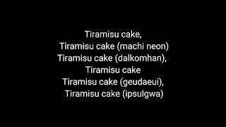 We Are The Night 위아더나잇  Tiramisu Cake Lyrics [upl. by Cott566]