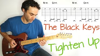 The Black Keys  Tighten Up  guitar lesson  tutorial  cover with tab [upl. by Akehsal813]