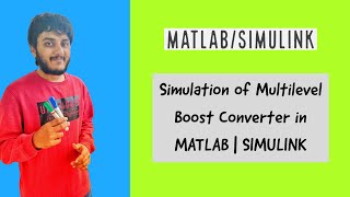 Simulation of Multilevel Boost Converter in MATLAB  SIMULINK [upl. by Johan127]