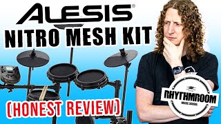 Alesis Nitro Mesh Review  Does it live up to the hype Watch before you buy [upl. by Baggott151]