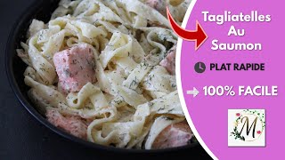 Recette Tagliatelles Au Saumon Facile Et Rapide [upl. by Lorant]