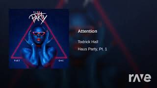 Low X Attention Todrick Hall ft Rupaul  RaveDJ Mashup [upl. by Nnairak71]