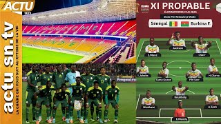 Match Sénégal vs Burkina Faso XI probable de léquipe du Sénégal [upl. by Humfried]