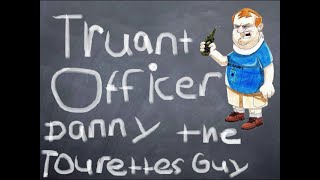 Danny the Tourettes Guy Donald Duck Truant Officer Donald REUPLOADED [upl. by Hamish757]