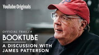 Why James Patterson used to hate books and what changed his mind  BookTube Official Trailer [upl. by Tews]