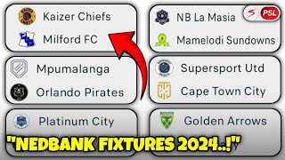 📰UPDATE Nedbank Cup 2024 All Fixtures Dates amp Time Played Every Team Kaizer chiefs news [upl. by Eanej495]