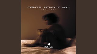 Nights Without You [upl. by Antony]