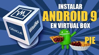 ✅ Cómo instarlar Android 9 Pie en Virtual Box 🎁 a partir de una imagen ISO [upl. by Nira]