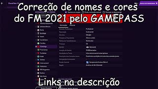 Corrigindo LICENCIAMENTO NOMES E CORES no FOOTBALL MANAGER 2021 pelo GAME PASS [upl. by Ragan]