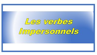 Les verbes impersonnels [upl. by Taggart]