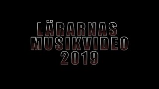 Lärarnas musikvideo 2019 [upl. by Brook]