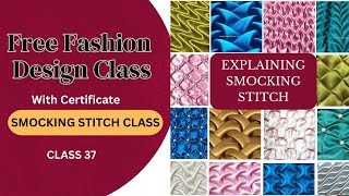 Fashion Design Class With Certificate  Explaining SMOCKING STITCH class 37 [upl. by Fredrick533]