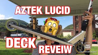 AZTEK LUCID DECK review [upl. by Nosloc]