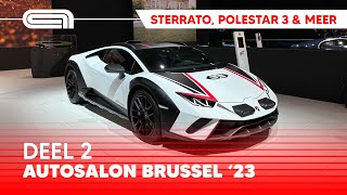 Het Autosalon van Brussel 2023 Deel 2 Polestar Lamborghini amp meer [upl. by Faith392]