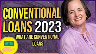 Conventional Loans 2023 What are conventional loans [upl. by Shae]