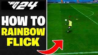 How to do Rainbow amp Advanced Rainbow Flicks in FC 24 [upl. by Emyle]