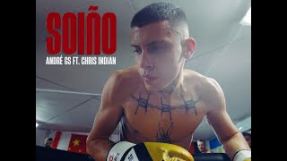 ANDRÉ GS  SOÍÑO ft CHRIS INDIAN [upl. by Ordnael]