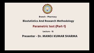 Biostatistics and Research Methodology  Parametric Test Part1 AKTU Digital Education [upl. by Atrebla]