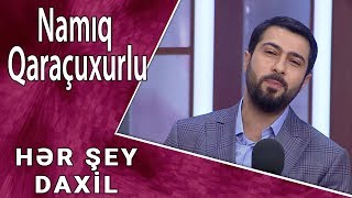 Namiq Qaraçuxurlu  Rəvayət CANLI Hər Şey Daxil [upl. by Vergos]