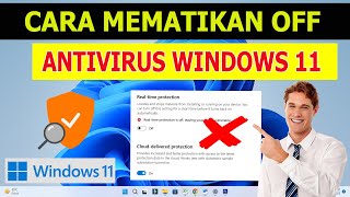 Cara Mematikan Antivirus Windows 11 [upl. by Corie]