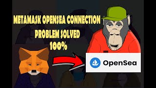 Opensea is Not Connecting To Metamask  Fix it 100  NFT [upl. by Cecil]