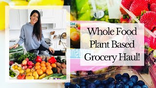 Whole Food Plant Based Grocery Haul  Vegan [upl. by Adnaluoy121]