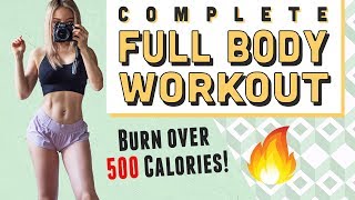 Complete Fat Blasting Full Body Workout  Burn 500 Calories  Warm Up amp Cool Down [upl. by Terle65]