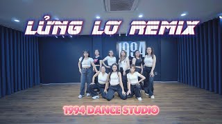 DANCE TIKTOK TREND LỬNG LƠ REMIX  Dance Choreography By 1994 DANCE STUDIO [upl. by Nered]