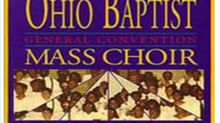 Ohio Baptist General Convention Mass Choir [upl. by Caterina]