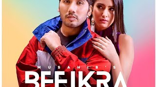 Befikra musahib new song release date 2019 [upl. by Suoivatco237]