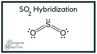 SO2 Hybridization Sulfur Dioxide [upl. by Nicks841]