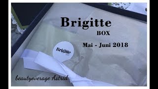 Brigitte Box  Unboxing Box No3  Mai  Juni 2018  beautyoverage Astrid [upl. by Sculley537]