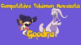 Competitive Pokemon Movesets Goodra Physical Wall [upl. by Sankaran553]