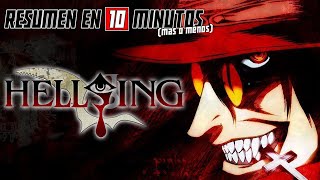 🔷 Hellsing  Resumen en 10 Minutos más o menos [upl. by Yahska317]