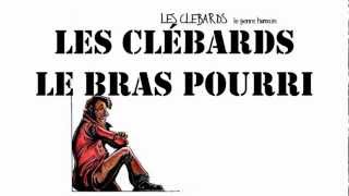 Les Clébards  Le bras pourri [upl. by Batty]