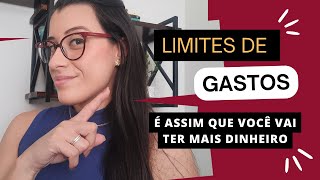 LIMITE DE GASTOS Como criar ORÇAMENTO e ter mais dinheiro [upl. by Enotna]