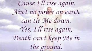 Ill Rise Again [upl. by Nicky]