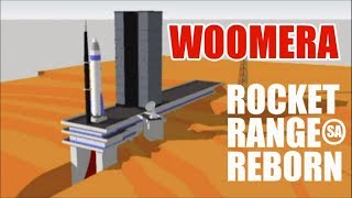 Woomera Rocket Range Reborn SA [upl. by Mullen281]