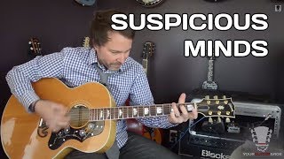 Suspicious Minds by Elvis Presley Guitar Lesson [upl. by Paugh661]