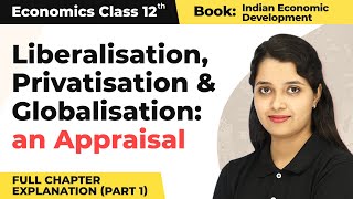 Class 12 Economics Chapter 3  Full Chapter Explanation Part 1 202223 [upl. by Etteb777]