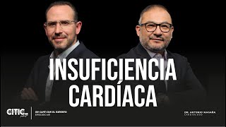 CITIC  Episodio 11  “Insuficiencia Cardiaca” [upl. by Jerry]