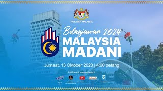 LANGSUNG  Persidangan Dewan Rakyat Pembentangan Belanjawan 2024  13 Oktober 2023 [upl. by Dnob87]