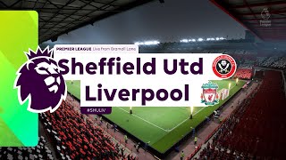 202324 Premier League EAFC 24  Matchweek 15  SHU v LIV [upl. by Malissa]