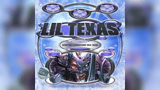 LIL TEXAS  WINTER HARDCORE 2021 MIX [upl. by Ecnahs15]