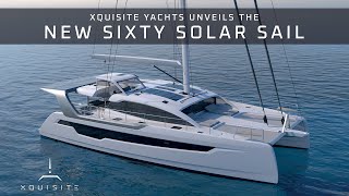 First Look The Future of Luxury Sailing  Xquisites Sixty Solar Sail [upl. by Nnaoj499]