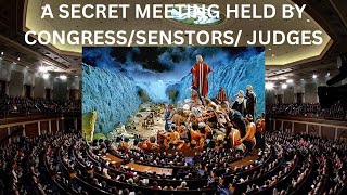 The secret meeting Judges Senators Congressman [upl. by Tisdale]