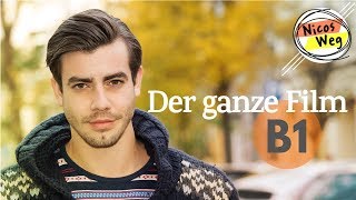 Deutsch lernen B1 Ganzer Film auf Deutsch  quotNicos Wegquot  Deutsch lernen mit Videos  Untertitel [upl. by Chavez]