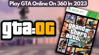 How to Play GTA Online on Xbox 360 in 2023 GTAOG [upl. by Josselyn]