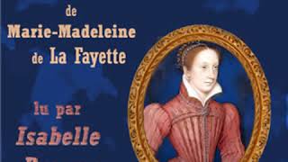 La Princesse de Clèves by Madame de LA FAYETTE read by Isabelle Brasme  Full Audio Book [upl. by Aniarrol719]